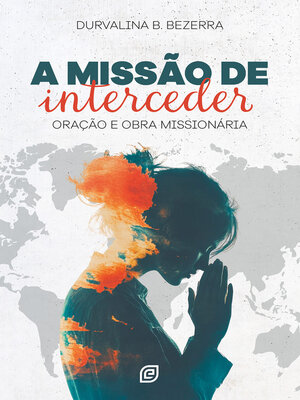 cover image of A missão de interceder--eBook